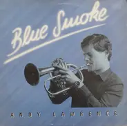 Andy Lawrence - Blue Smoke