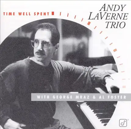 Andy Laverne Trio - Time Well Spent