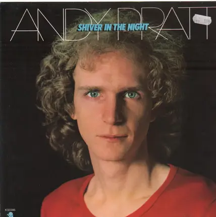 Andy Pratt - Shiver in the Night