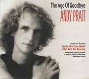 Andy Pratt - The Age Of Goodbye