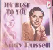 Andy Russell - My Best To You
