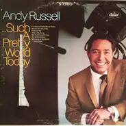 Andy Russell - Such a Pretty World Today