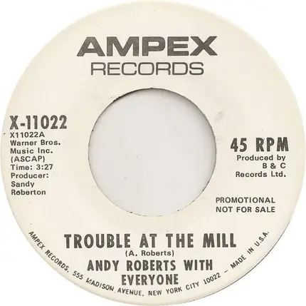 Andy Roberts With Everyone - Trouble At The Mill / Sad