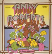 Andy Roberts - Home Grown