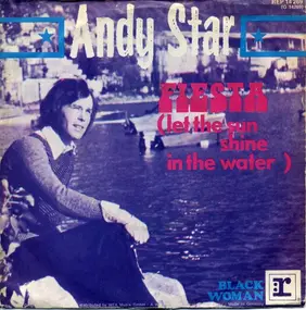 Andy Star - Fiesta (Let The Sun Shine In The Water)