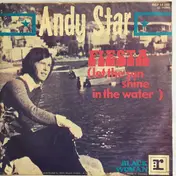 Andy Star - Fiesta (Let The Sun Shine In The Water)