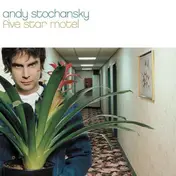 Andy Stochansky - Five Star Motel