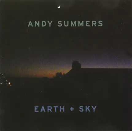 Andy Summers - Earth + Sky