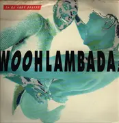 12inch Vinyl Single - Andy Shafte - Woohlambada!