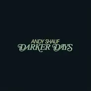 Andy Shauf - Darker Days