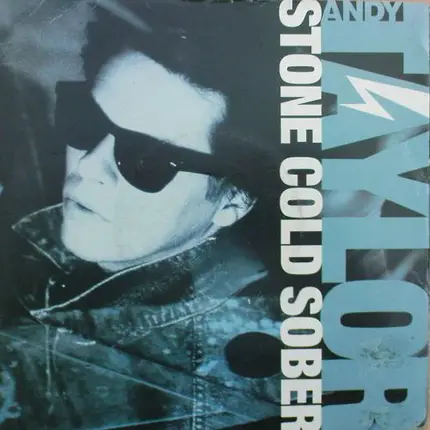 Andy Taylor - Stone Cold Sober