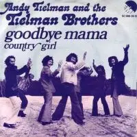 Andy Tielman - Goodbye Mama