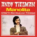 7inch Vinyl Single - Andy Tielman - Manolita