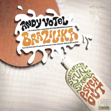 Andy Votel - Brazilika (AKA 'Subtropical Sunstroke Psych-Out' Volume 1)