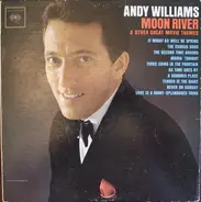 Andy Williams - Moon River And Other..