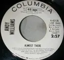 7inch Vinyl Single - Andy Williams - Almost There