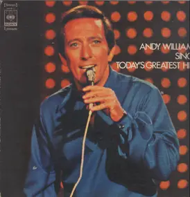 Andy Williams - Andy Williams Sings Today's Greatest Hits
