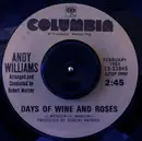 7inch Vinyl Single - Andy Williams - Days Of Wine And Roses / Moon River