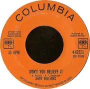 7inch Vinyl Single - Andy Williams - Don't You Believe It