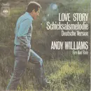 7inch Vinyl Single - Andy Williams - Schicksalsmelodie (Where Do I Begin) (Theme From Love Story)