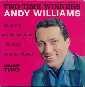 Andy Williams - Two Time Winners - Volume Two