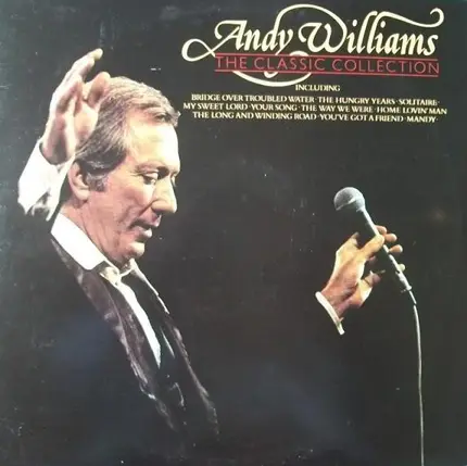 Andy Williams - The Classic Collection