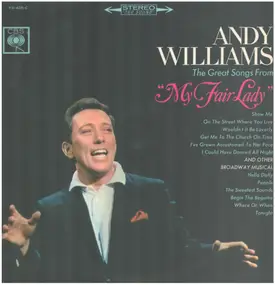 Andy Williams - The great Songs from "My Fair Lady"