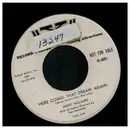 7inch Vinyl Single - Andy Williams with Orchestra Directed by Van Alexander - Here Comes That Dream Again / Now I Know