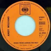 7inch Vinyl Single - Andy Williams - Music From Across The Way