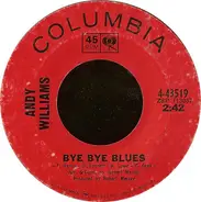 Andy Williams - Bye Bye Blues