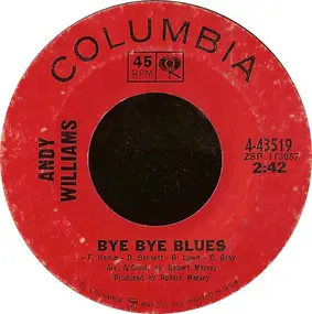 Andy Williams - Bye Bye Blues