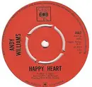 7inch Vinyl Single - Andy Williams - Happy Heart