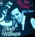 7inch Vinyl Single - Andy Williams - It's So Easy