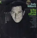 LP - Andy Williams - In The Arms Of Love