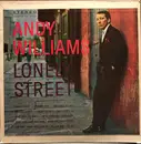7inch Vinyl Single - Andy Williams - Lonely Street - Indianapolis Pressing