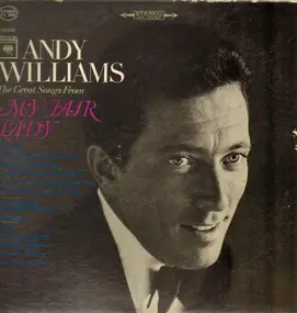 Andy Williams - Songs From My Fair Lady And Other Broadway Hits