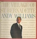 LP - Andy Williams - The Village Of St. Bernadette
