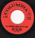 7inch Vinyl Single - Andy Williams - The Wonderful World Of The Young / Help Me