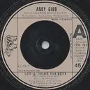 7'' - Andy Gibb - (Love Is) Thicker Than Water