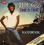 7'' - Andy Gibb - Time Is Time / I Go For You