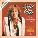 7'' - Andy Gibb - An Everlasting Love - Light Brown Injection Labels