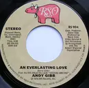 7'' - Andy Gibb - An Everlasting Love