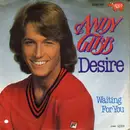 7'' - Andy Gibb - Desire