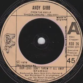 Andy Gibb - Don't Throw It All Away / Shadow Dancing