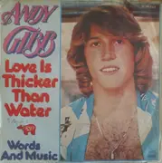 7'' - Andy Gibb - Love Is Thicker Than Water