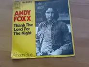 Andy Foxx - Thank The Lord For The Night / African Blue
