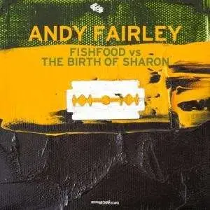 ANDY FAIRLEY - FISHFOOD VS.THE..