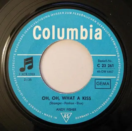 Andy Fisher - Oh, Oh What A Kiss / I Have A Dog