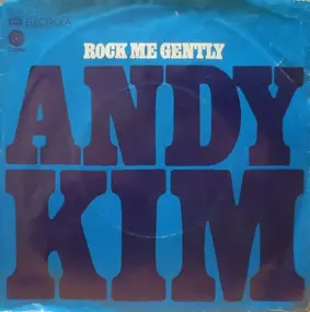 Andy Kim - Rock Me Gently