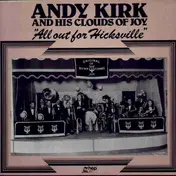 Andy Kirk & His Clouds of Joy - All Out For Hicksville